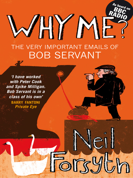 Title details for Why Me? by Neil Forsyth - Available